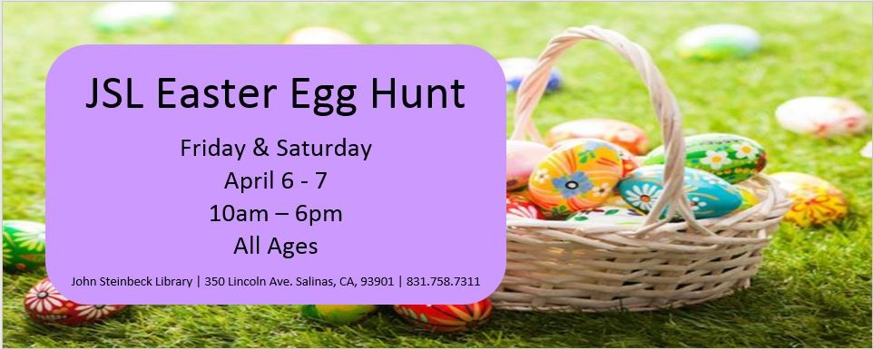 John Steinbeck Library Easter Egg Hunt