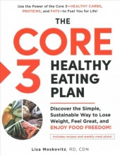
    The core 3 healthy eating plan :


    discover the simple, sustainable way to lose weight, feel great, and enjoy food freedom! /





 cover image