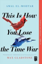
    This Is How You Lose the Time War






 cover image